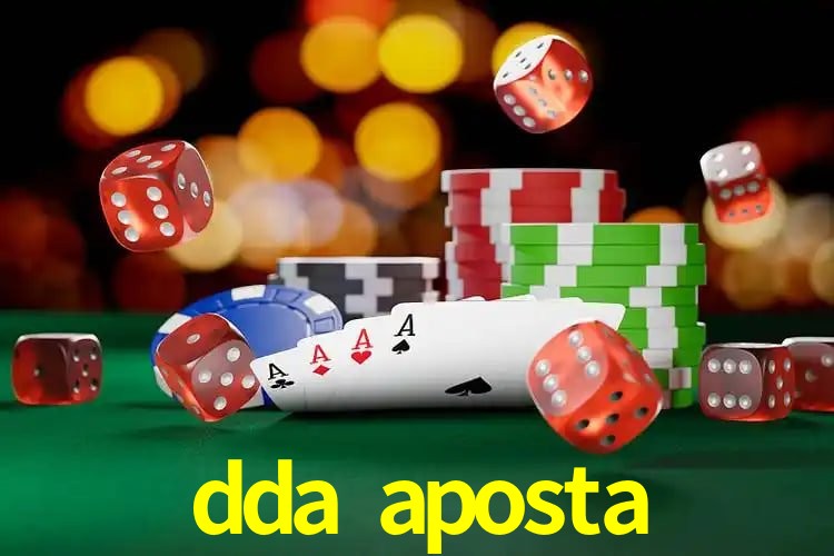dda aposta - Rápido Acesse