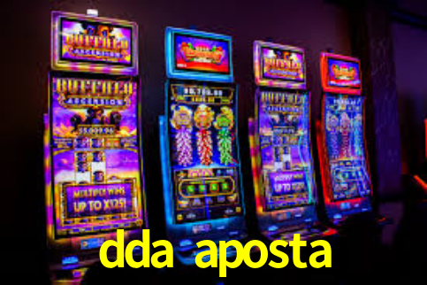 dda aposta