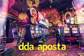 dda aposta