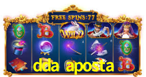 dda aposta