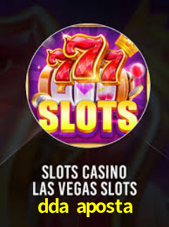 dda aposta - App Performance